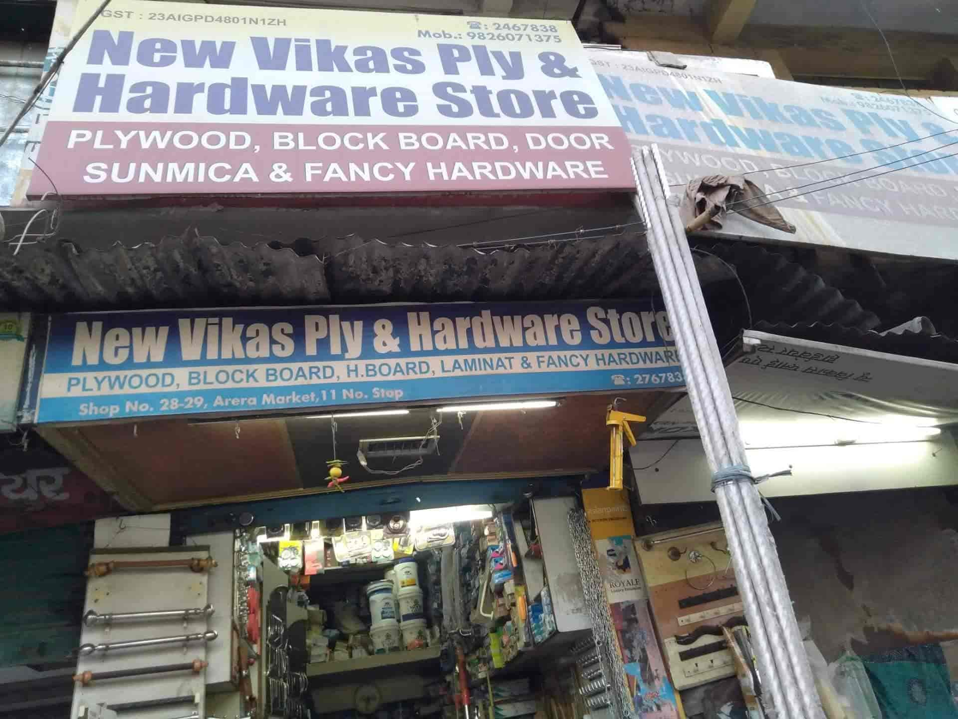 New Vikas Ply and Hardware Store in Arera Colony,Bhopal Best Hardware