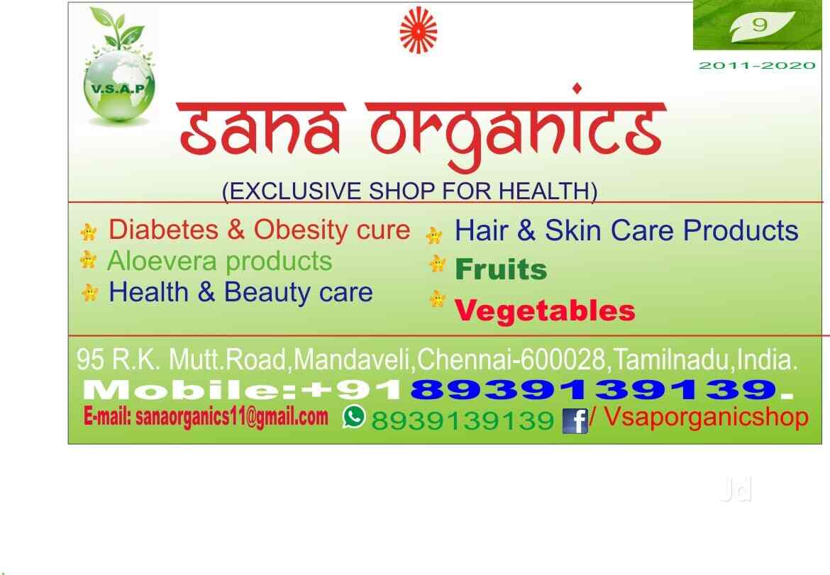 Sana Organics in Mandaveli,Chennai Best Organic Vegetable Home