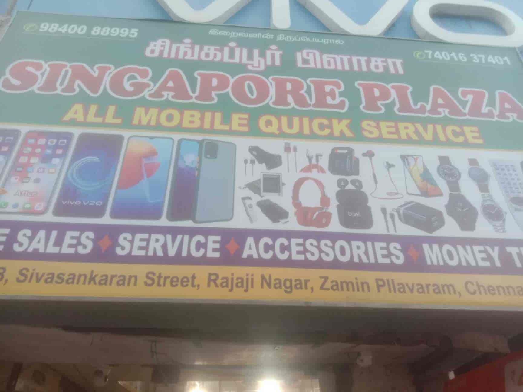 Singapore Plaza in Pallavaram,Chennai Best Mobile Phone Repair & Services in Chennai Justdial