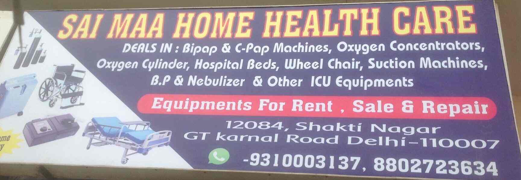 Sai Maa Home Health Care, Kamla Nagar Medical Equipment Dealers in