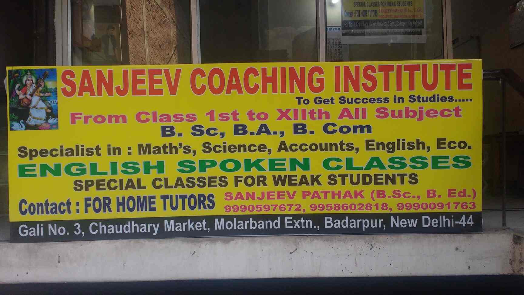 Sanjeev Coaching Institute in MOLARBAND EXTENSION,Delhi Best