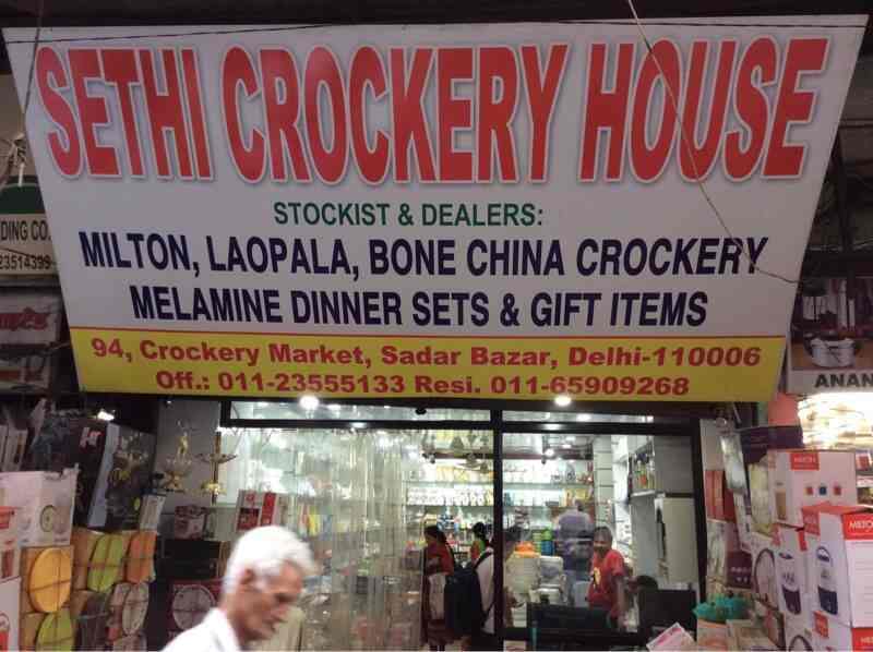 Sethi Crockery House in Sadar Bazar,Delhi Best Crockery Dealers in