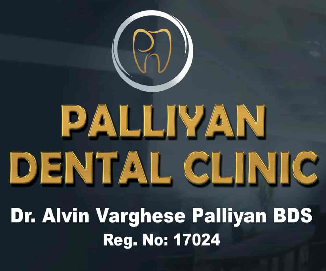 Palliyan Dental Clinic in Karukutty,Ernakulam Book Appointment Online