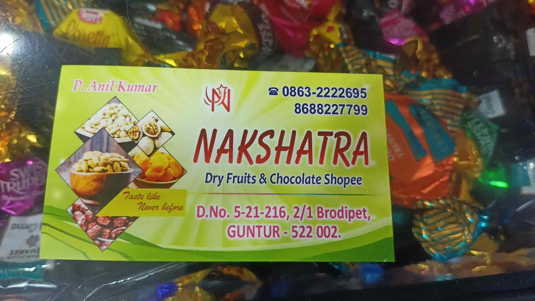 Nakshatra Dry Fruits & Chocolate in Brodipet,Guntur Best Dry Fruit