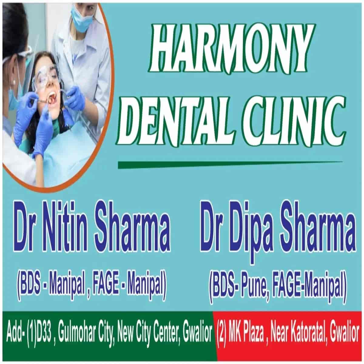 Harmony Dental Clinic in Behind New Collectorate Road,Gwalior Best