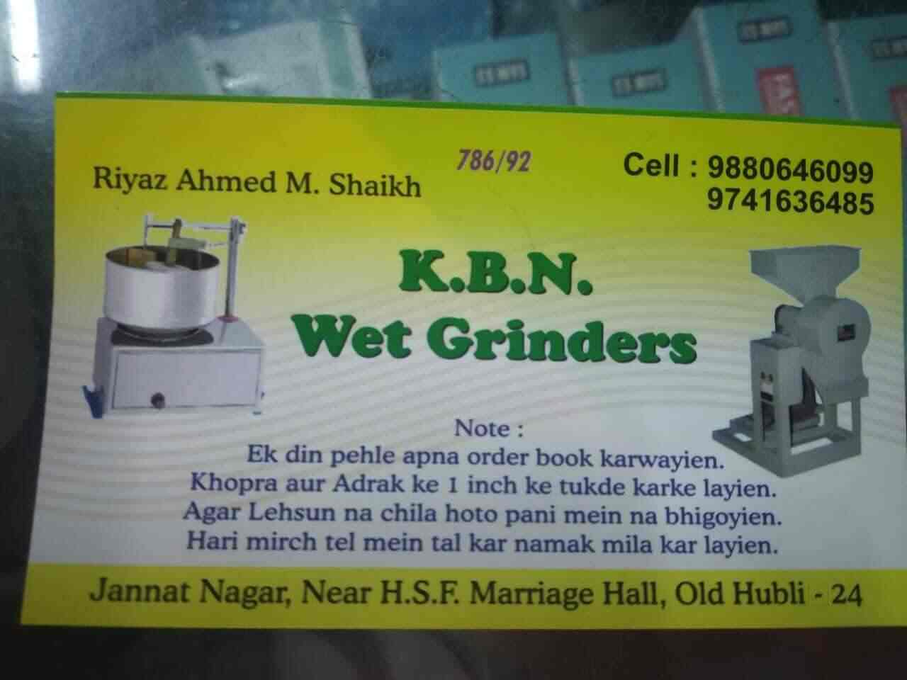 K B N Wet Grinders Old Hubli Wet Grinder Repair Services In Hubli Justdial