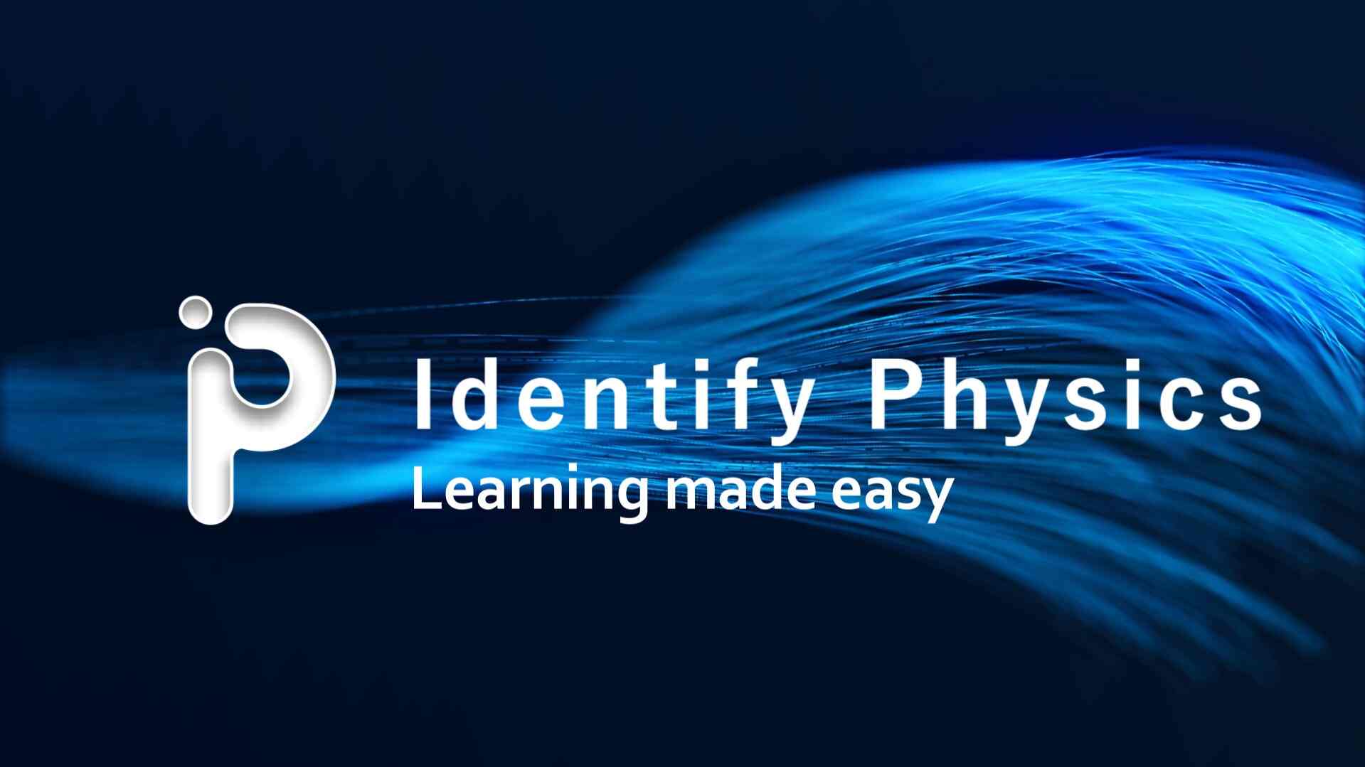 Identify Physics   (Biology)