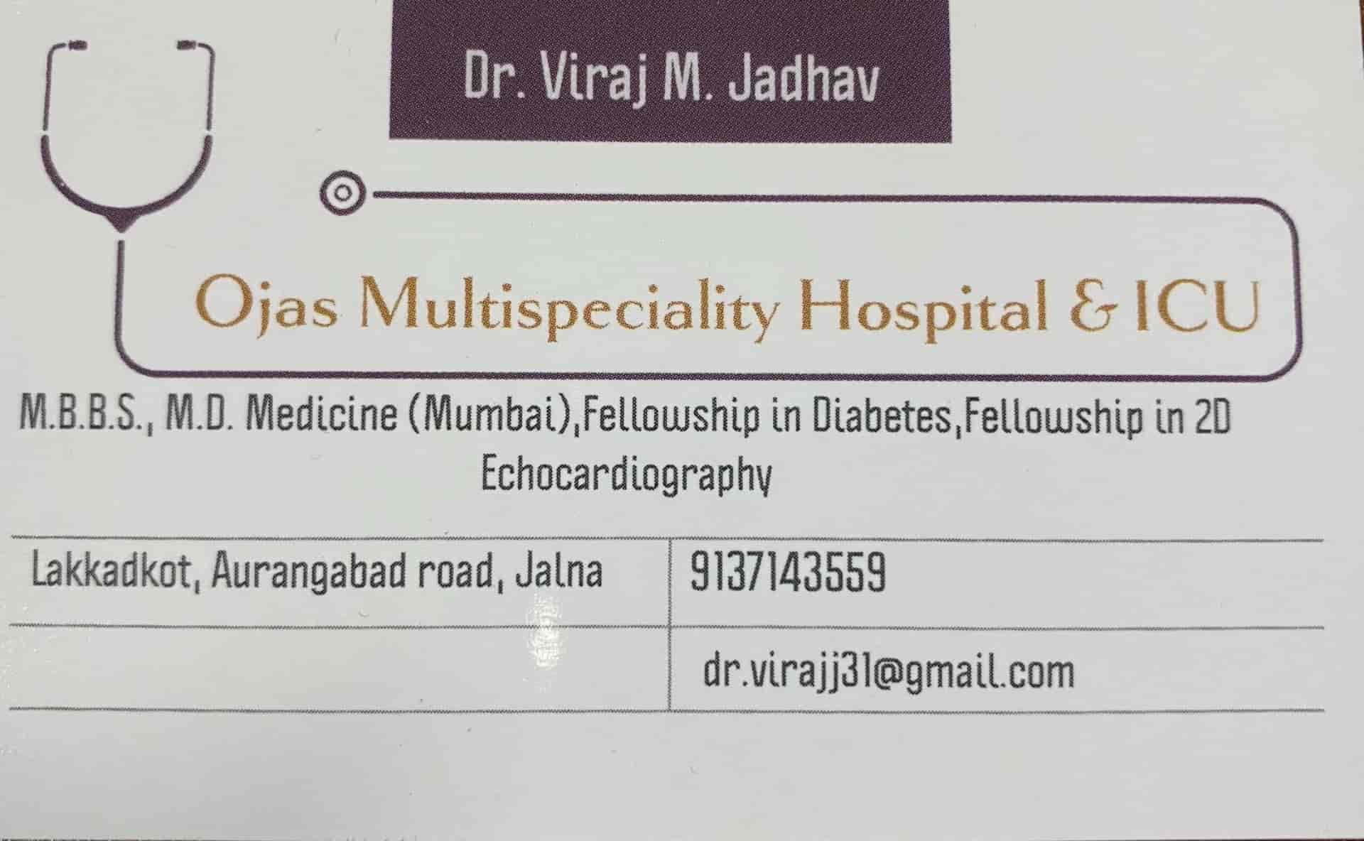 Ojas Multispeciality Hospital & Icu in Near Sai Bal Rugnalaya, Madhuban