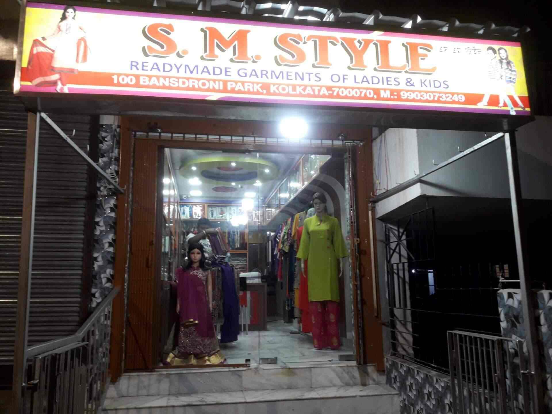 S.M Style, Bansdroni Readymade Garment Retailers in Kolkata Justdial