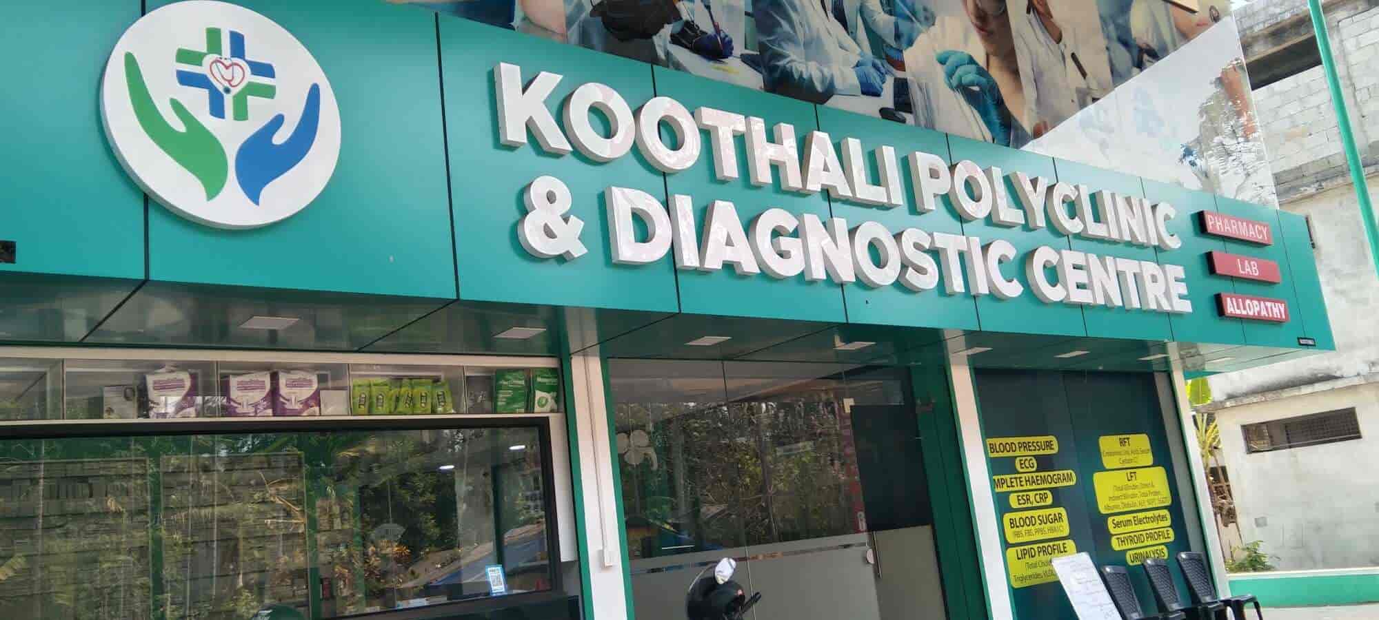 Koothali Polyclinic and Diagnostic Centre Reviews, Koothaly, Kozhikode