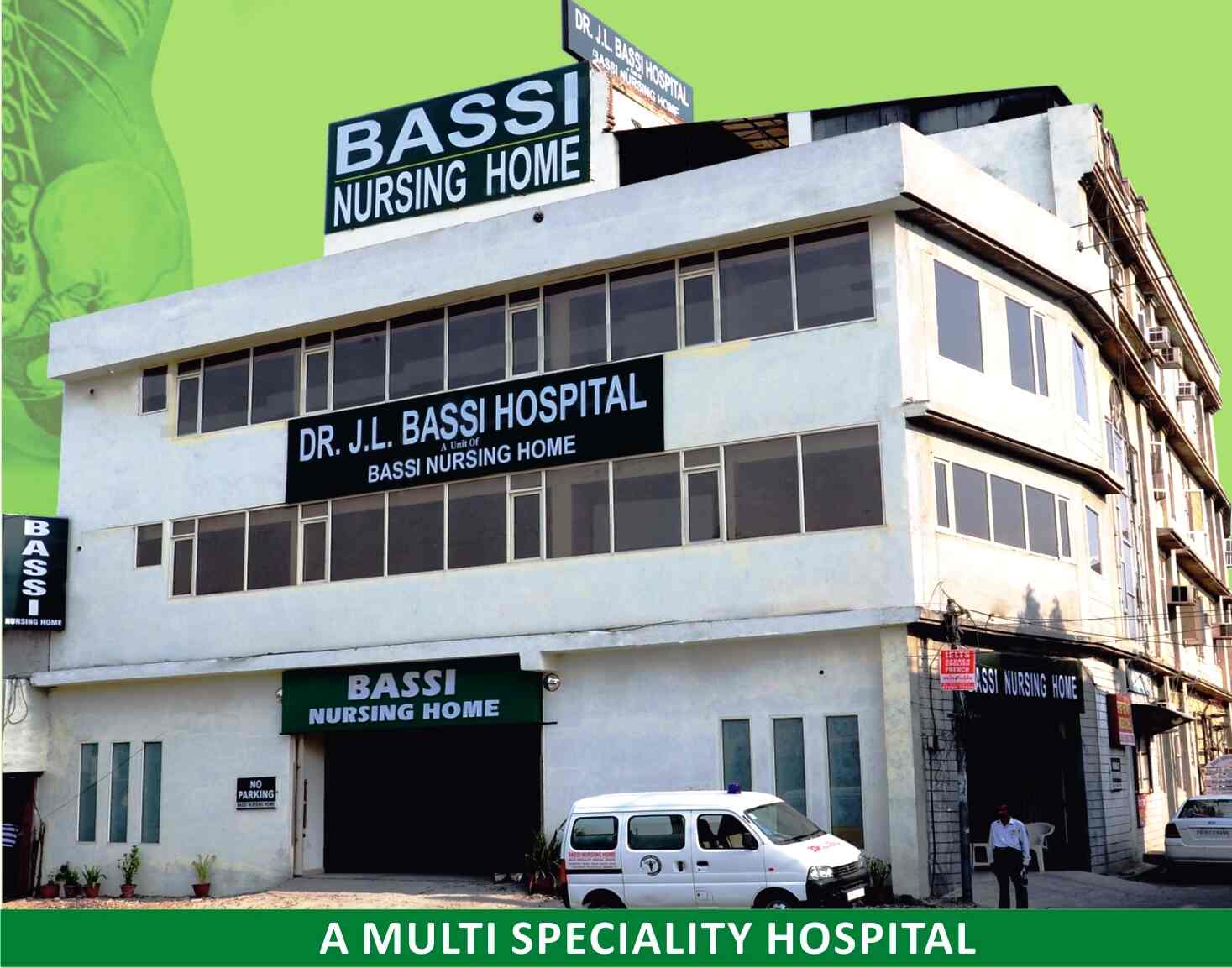 Dr J L Bassi A Unit Of Bassi Nursing Home Pvt Ltd Hospitals Book Appointment Online Hospitals In Civil Lines Ludhiana Justdial