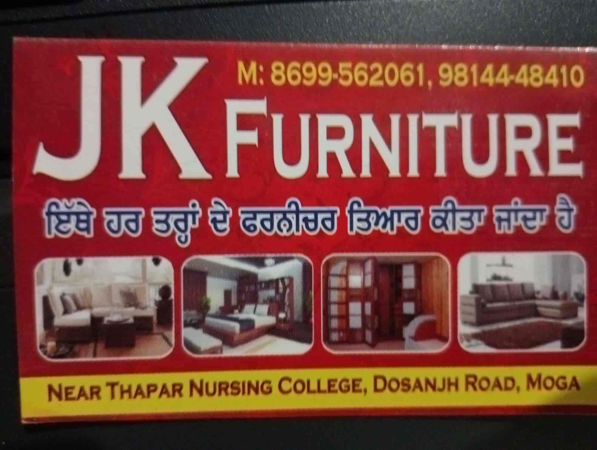 Jk Furniture in Barnala Amritsar Bypass Road Moga Best Furniture Wholesalers near me in Moga Justdial