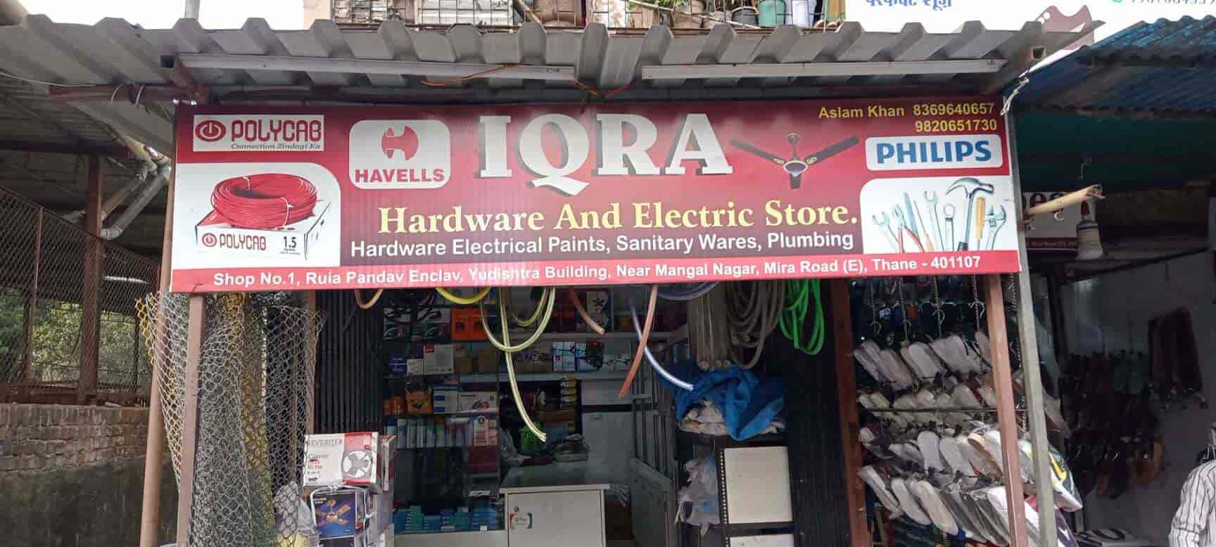 Iqra Hardware & Electrical Stores in MANGAL NAGARMIRA ROAD EAST,Mumbai Best Electricians in