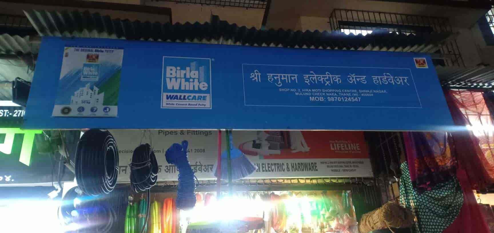 Shree Hanuman Electric & Hardware in Thane West,Mumbai Best Hardware Shops in Mumbai Justdial