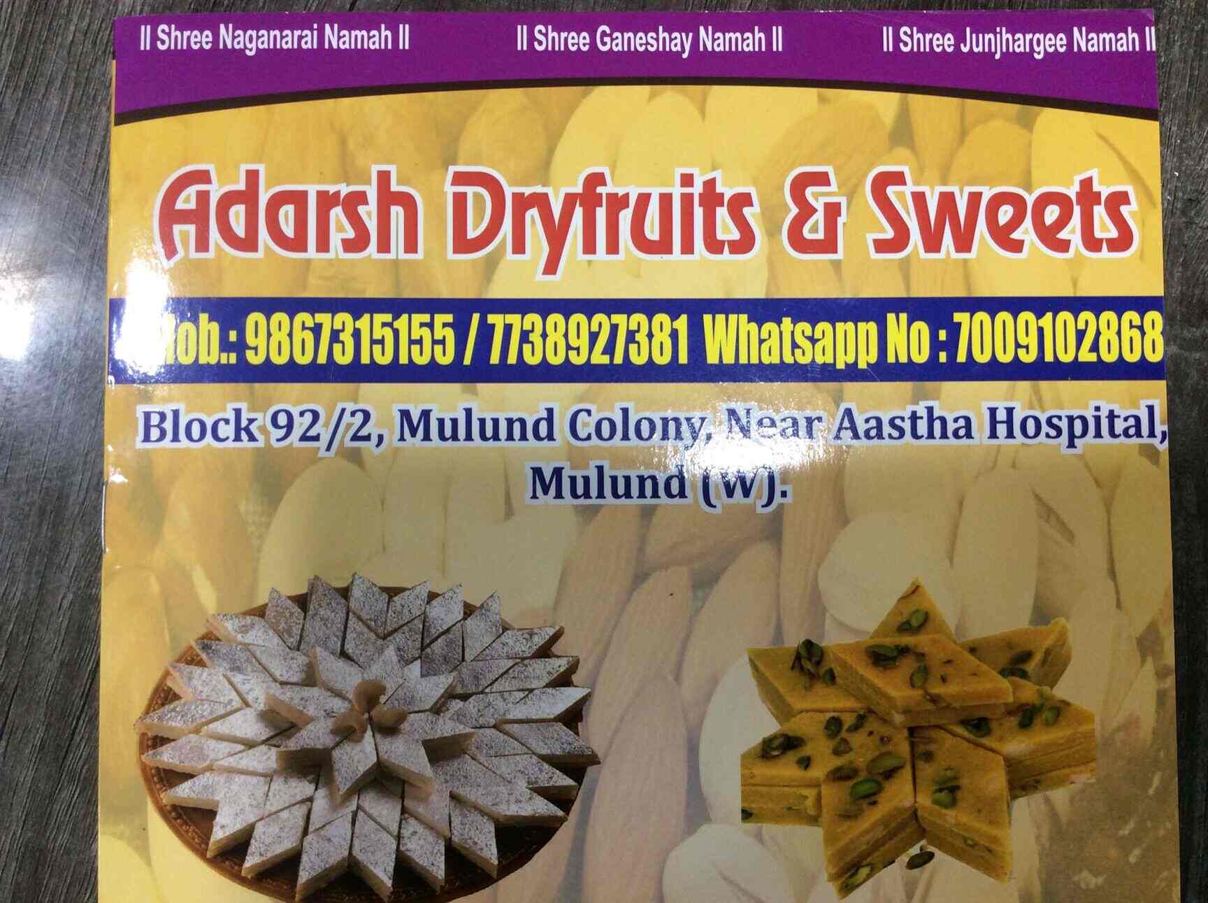 Adarsh Dry Fruits Sweets, Mulund West Sweet Manufacturers in Mumbai