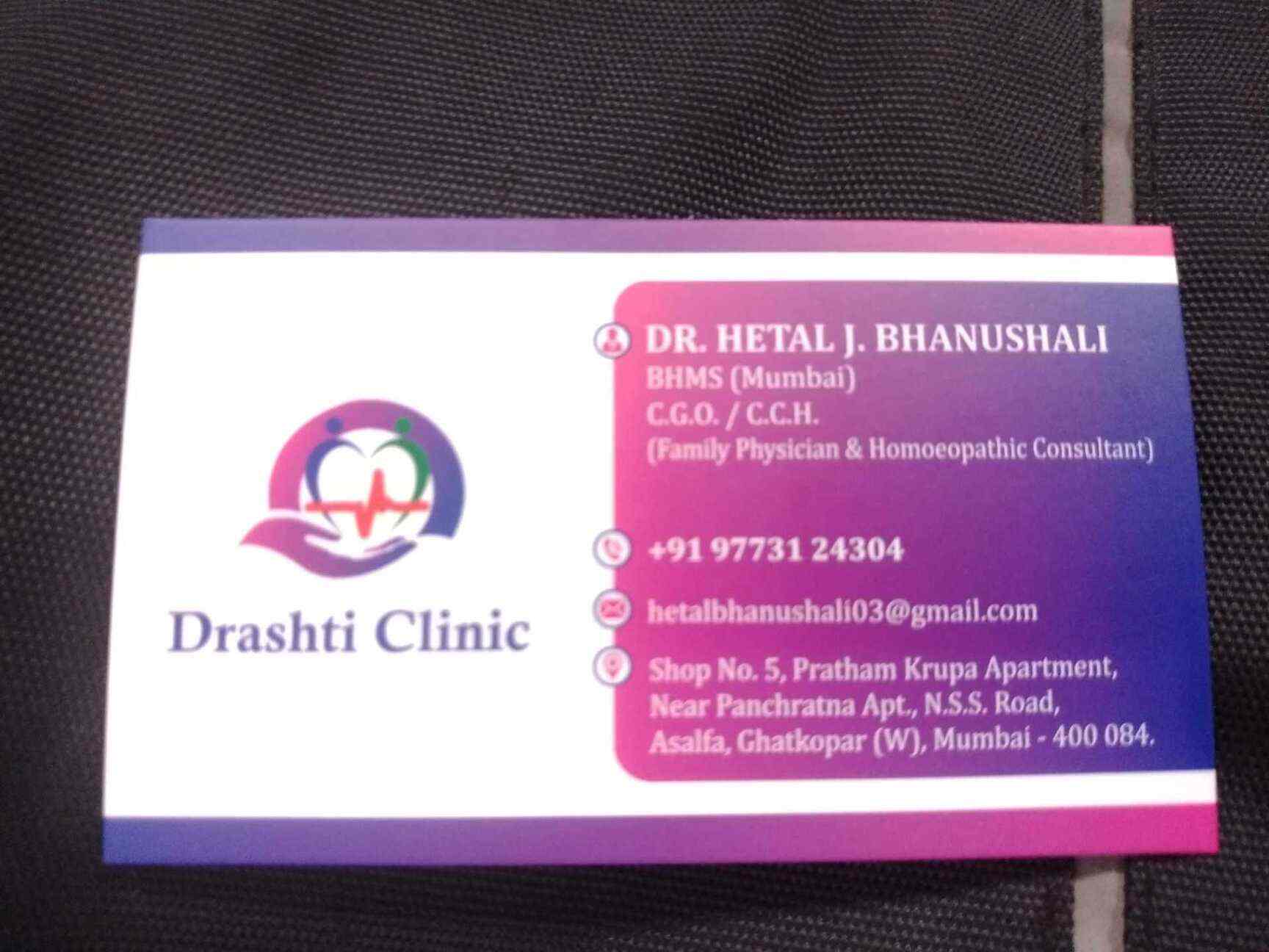 Drashti Clinic ( Dr Hetal J Bhanushali ) in AsalfaGhatkopar West,Mumbai Best General