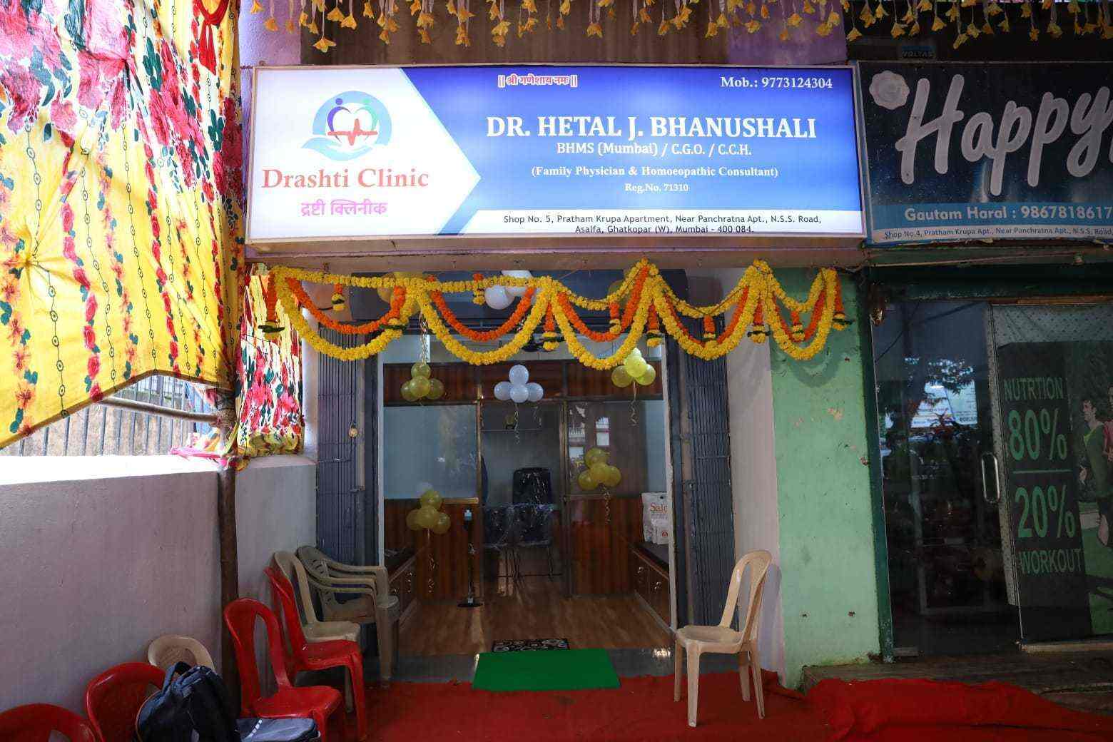 Drashti Clinic ( Dr Hetal J Bhanushali ) in AsalfaGhatkopar West,Mumbai Best General