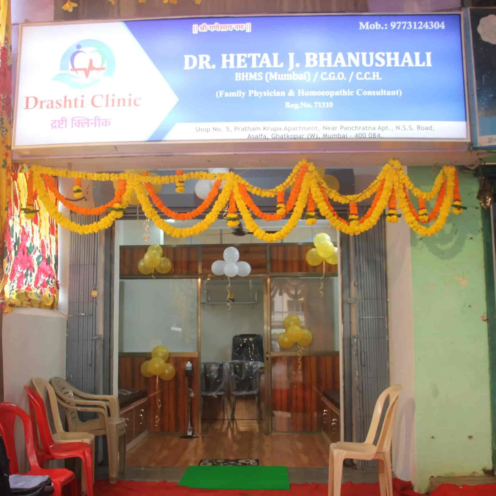 Drashti Clinic ( Dr Hetal J Bhanushali ) in AsalfaGhatkopar West,Mumbai Best General