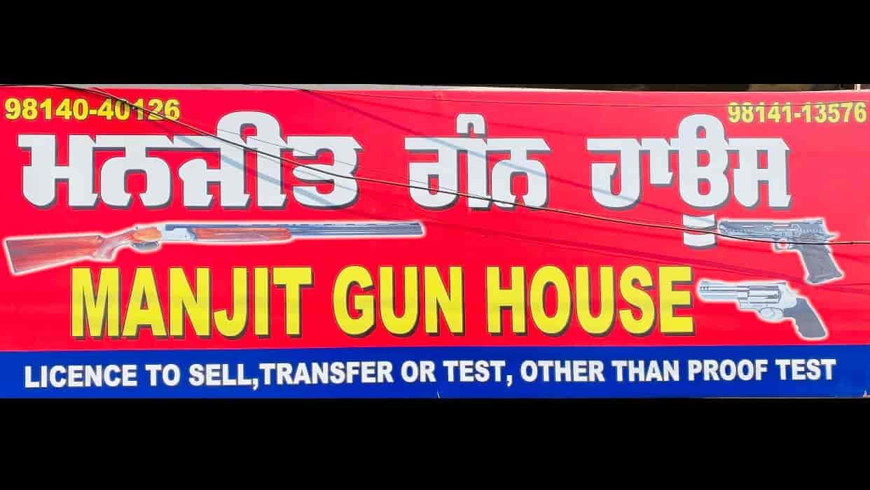 Manjit Gun House in Civil Lines,Patiala Best Arms & Ammunition Dealers in Patiala Justdial