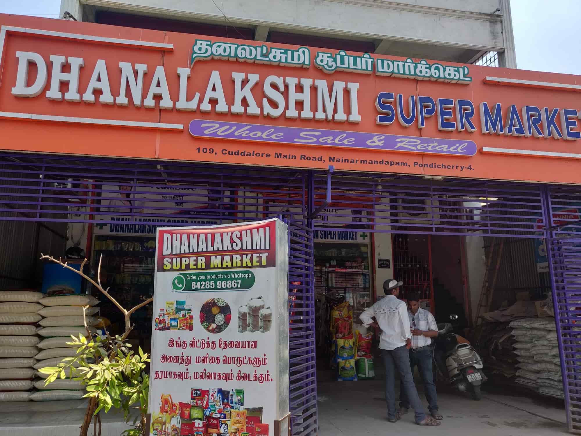 Dhanalakshmi Super Market in Nainar Mandapam,Pondicherry Best