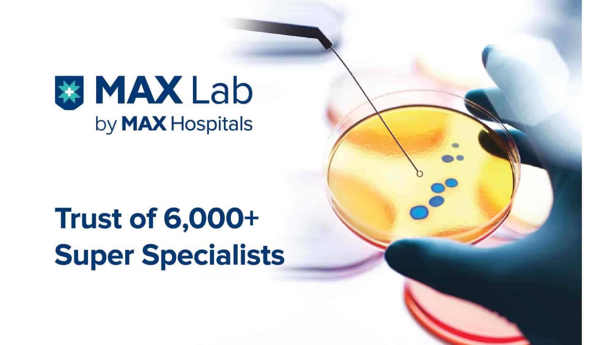 Max Lab in DLF Colony,Rohtak Best Blood Testing Centres in Rohtak