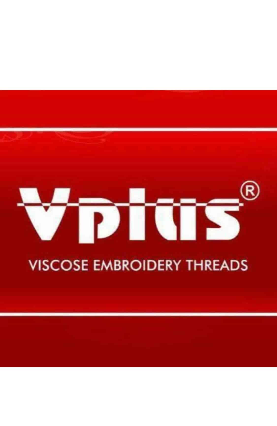 Top Vplus Embroidery Thread Manufacturers in Chennai एम्ब्रायडरी