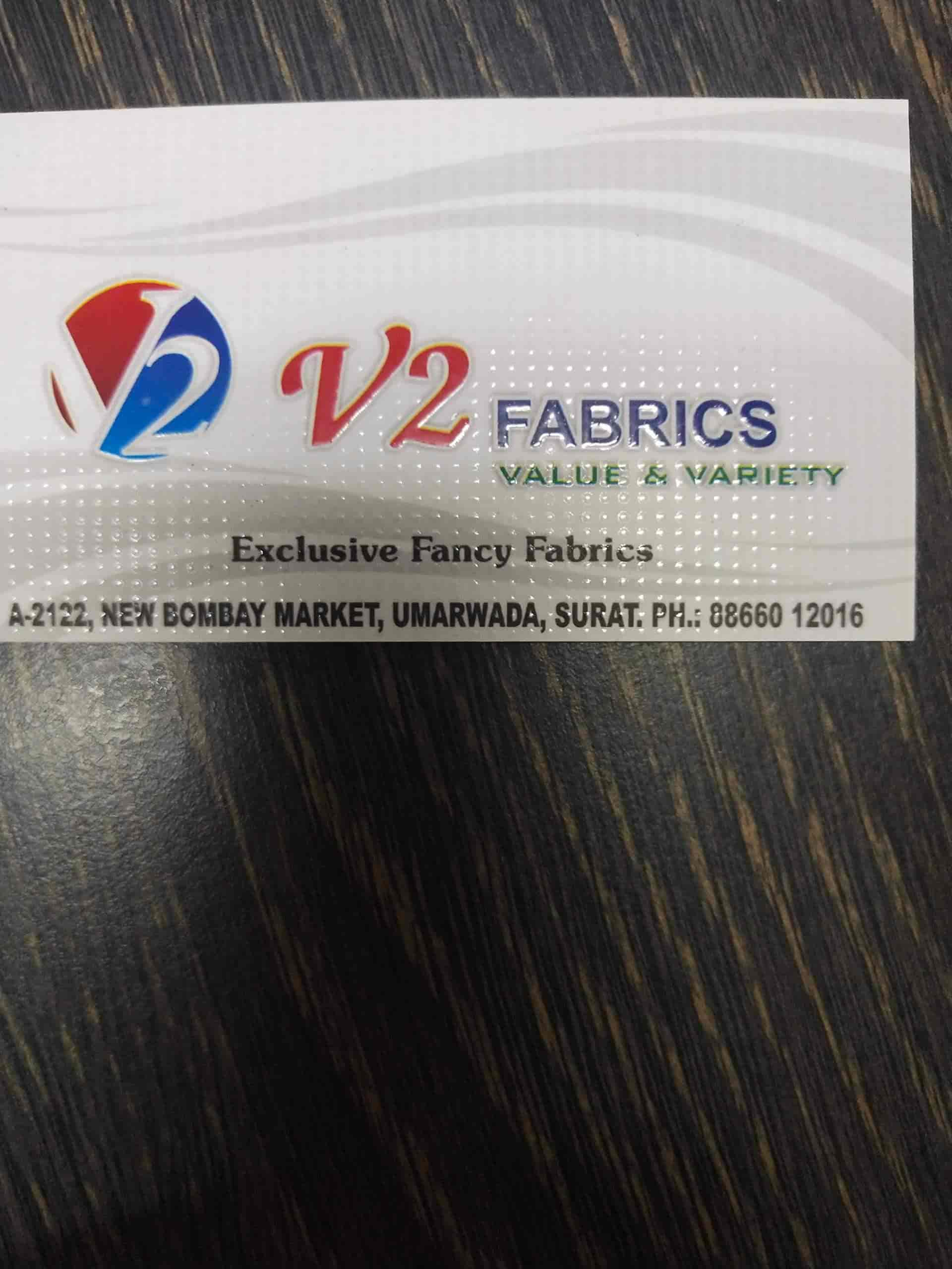 Catalogue V 2 Fabrics in Bombay Market , Surat Justdial