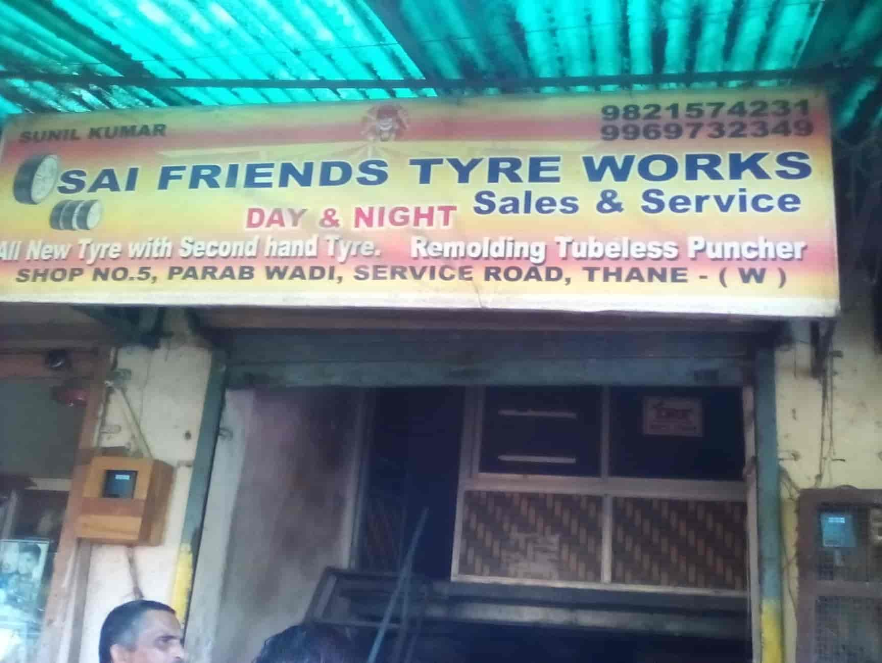 Sai Friends Tyre in Thane West,Mumbai - Best Tyre Dealers in Mumbai ...