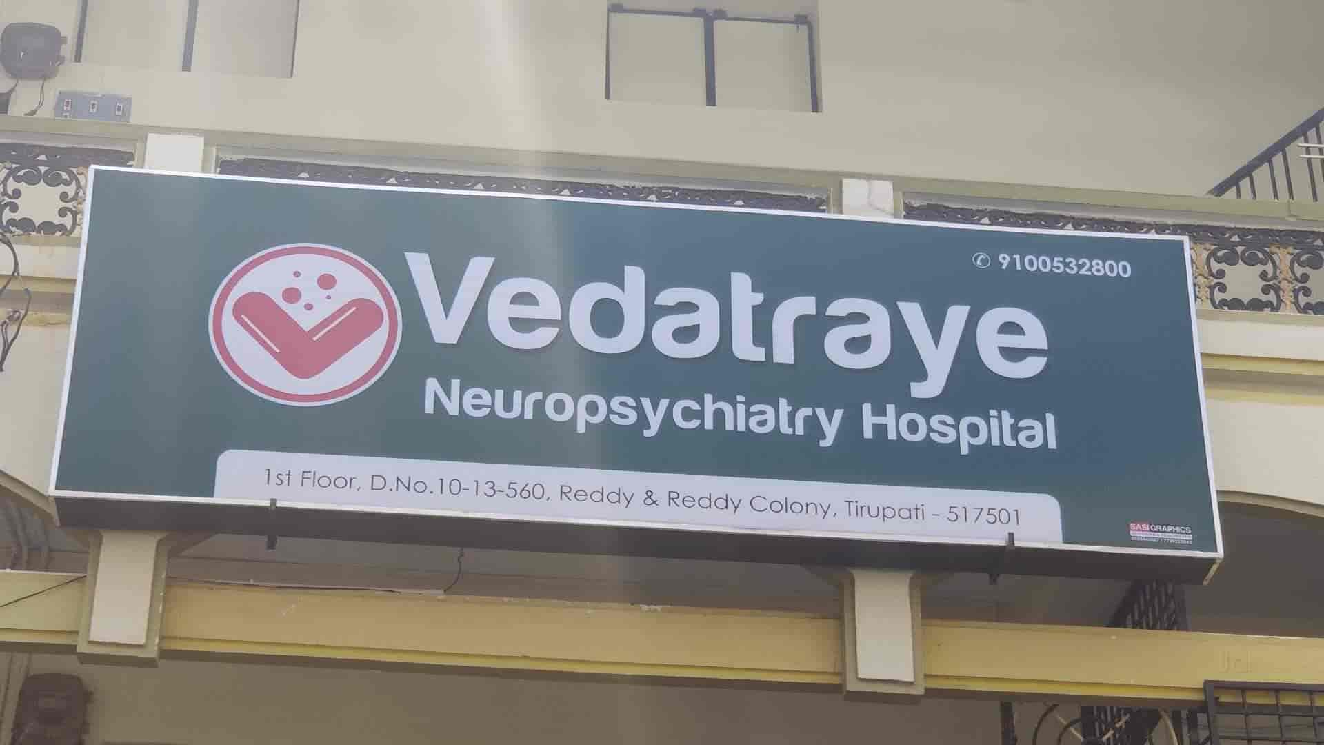 Vedatraye Neuropsychiatry Hospital in Reddy&Reddy Colony,Tirupati