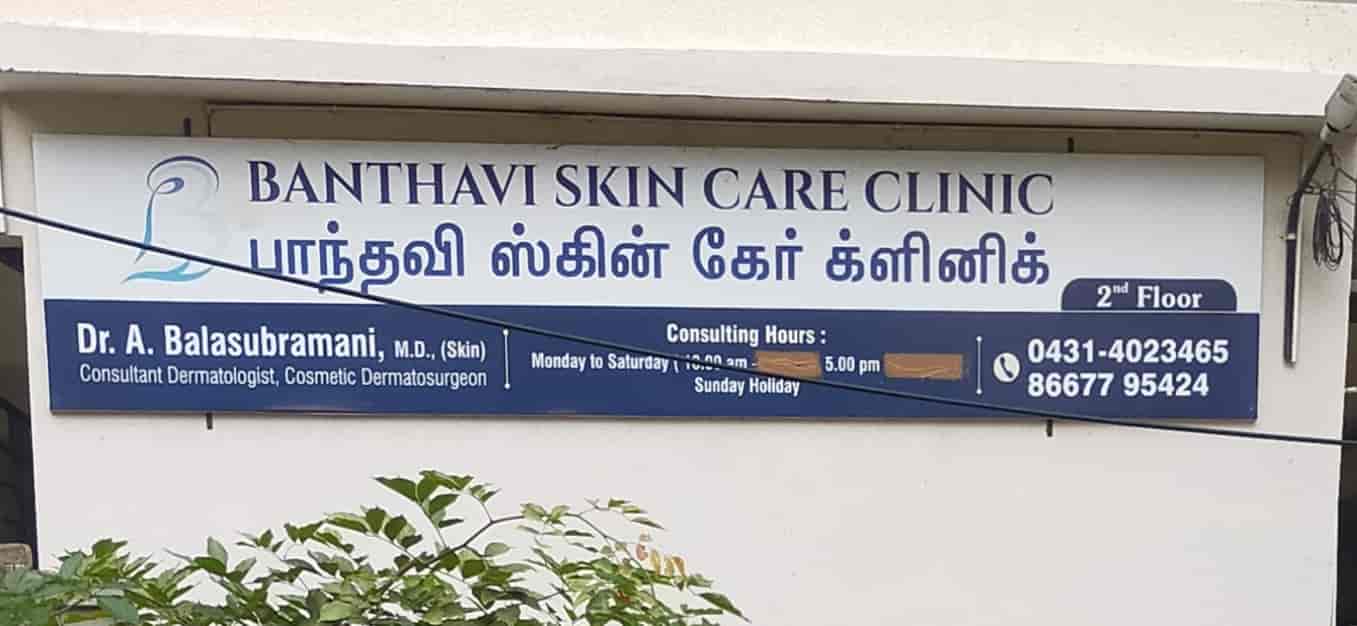 Bandhavi Skin Care Hospital in Thillai Nagar,Trichy Book Appointment