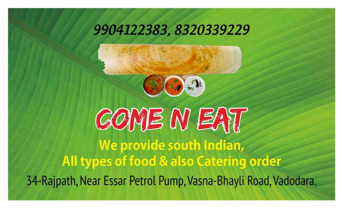 Come N Eat, Bhaili, Vadodara South Indian, North Indian Cuisine
