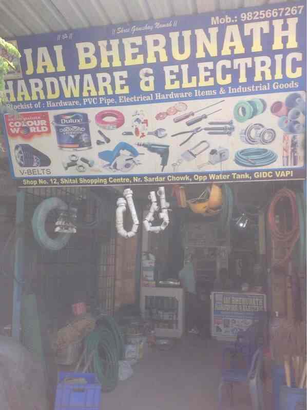 Jai Bherunath Hardware & Electric in Vapi Industrial Estate,Valsad
