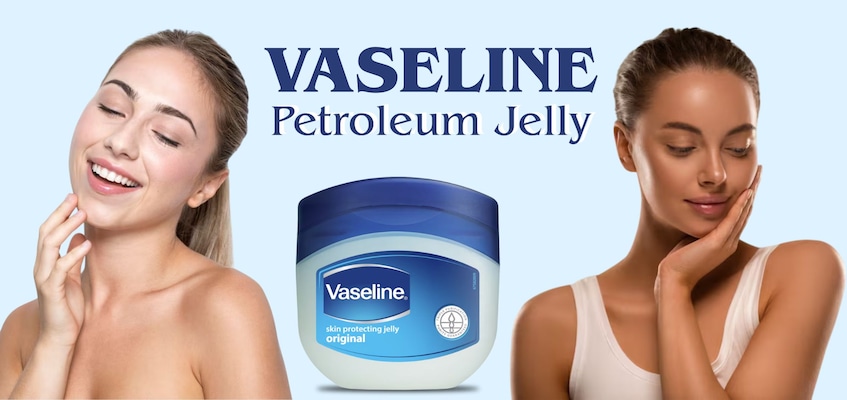 Vaseline Petroleum Jelly: Your Trusted Skincare Essential