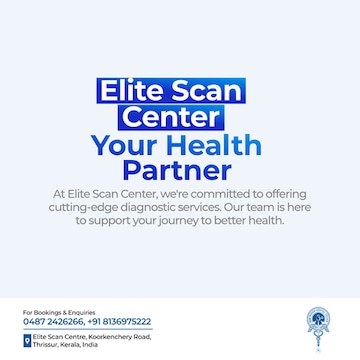 The Best Scanning Center in Thrissur: Why Elite Scan Center Thrissur is Your Top Choice for Diagnostic Services